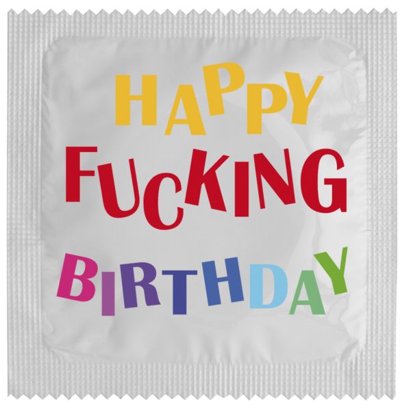 Презерватив с надпис Happy fucking birthday