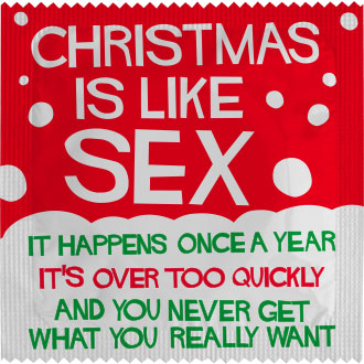 Презерватив със забавен надпис Christmas is like sex. It happens once a year, it's over too quickly and you never get what you really want.